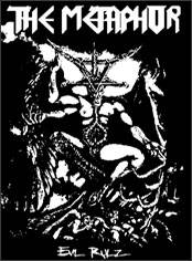 The Metaphor : Evil Rulz